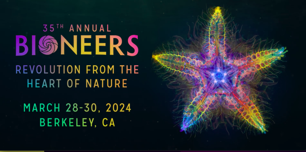 Bioneers Conference 2024